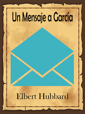 cover image of Un Mensaje a García